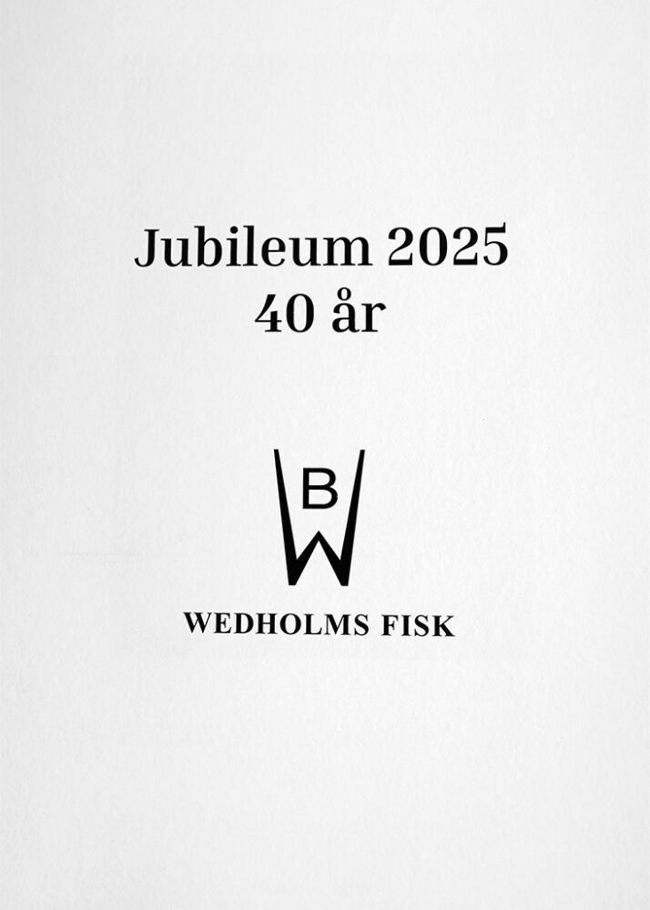Jubileum 2025 – Wedholms fisk 40 år